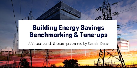 Building Energy Savings -Benchmarking & Tune-ups