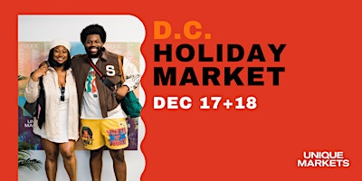 Unique Markets: DC Holiday Market 2022