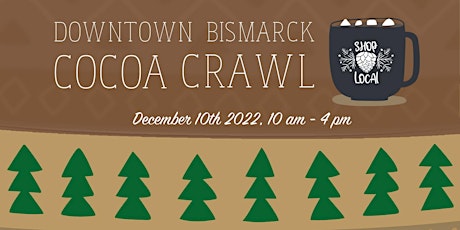 Downtown Bismarck Cocoa Crawl 2022