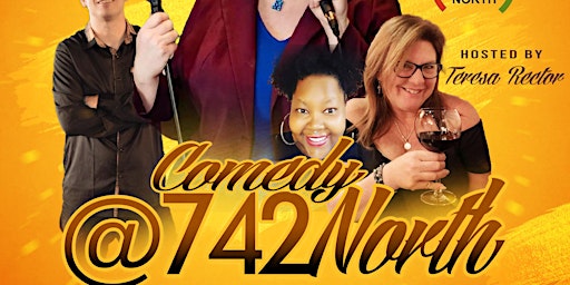 Reckless Entertainment Presents: Comedy @ 742 North: 1/7/23