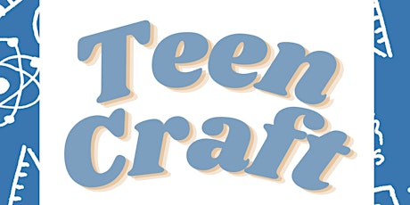 Teen Craft