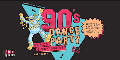 90's Dance Party! A Brite Winter Fundraiser