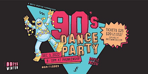 90's Dance Party! A Brite Winter Fundraiser