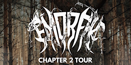 Emorfik - "Chapter 2 Tour"