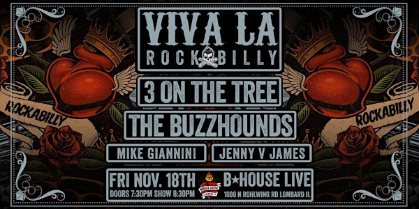 Viva La Rockabilly: 3 On The Tree, The Buzzhounds, Jenny V James, Mikey G