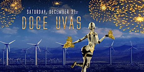 Doce Uvas:  New Year's Eve at Reforma Palm Springs