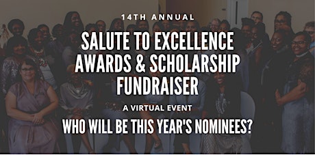14th Annual Salute to Excellence Awards & Scholarship Fundraiser