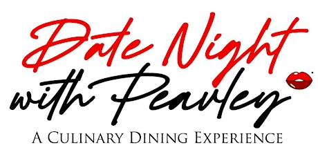 Date Night with Peavley: A Culinary Dining Experience