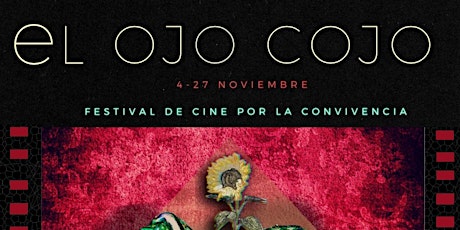 Imagen principal de XVIII Festival de cine el Ojo cojo- Pase 8