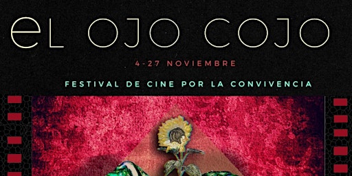 XVIII Festival de cine el ojO cojo- Pase 12