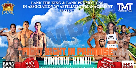 LANK THE KING - Fight Night In Honolulu, Hawaii- "Pro Boxing Fight"