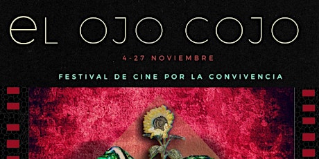 Imagen principal de XVIII Festival de cine el ojO cojo- Pase 11
