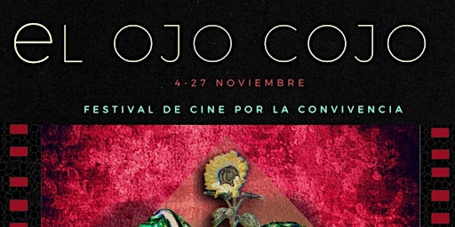Imagen principal de XVIII Festival de cine el ojO cojo- Pase 11