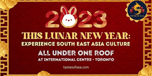 Tastes of SEA 2023 Lunar New Year