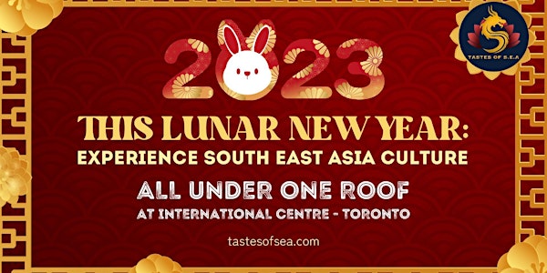 Tastes of SEA 2023 Lunar New Year