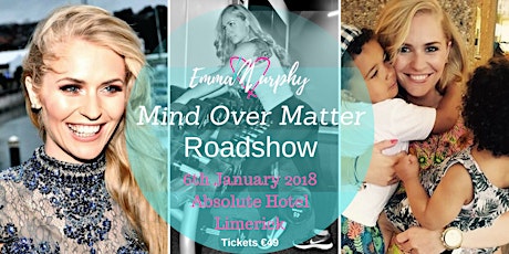 Mind over Matter Roadshow Limerick primary image