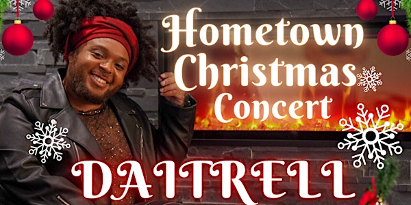 DaiTrell - Hometown Christmas Concert