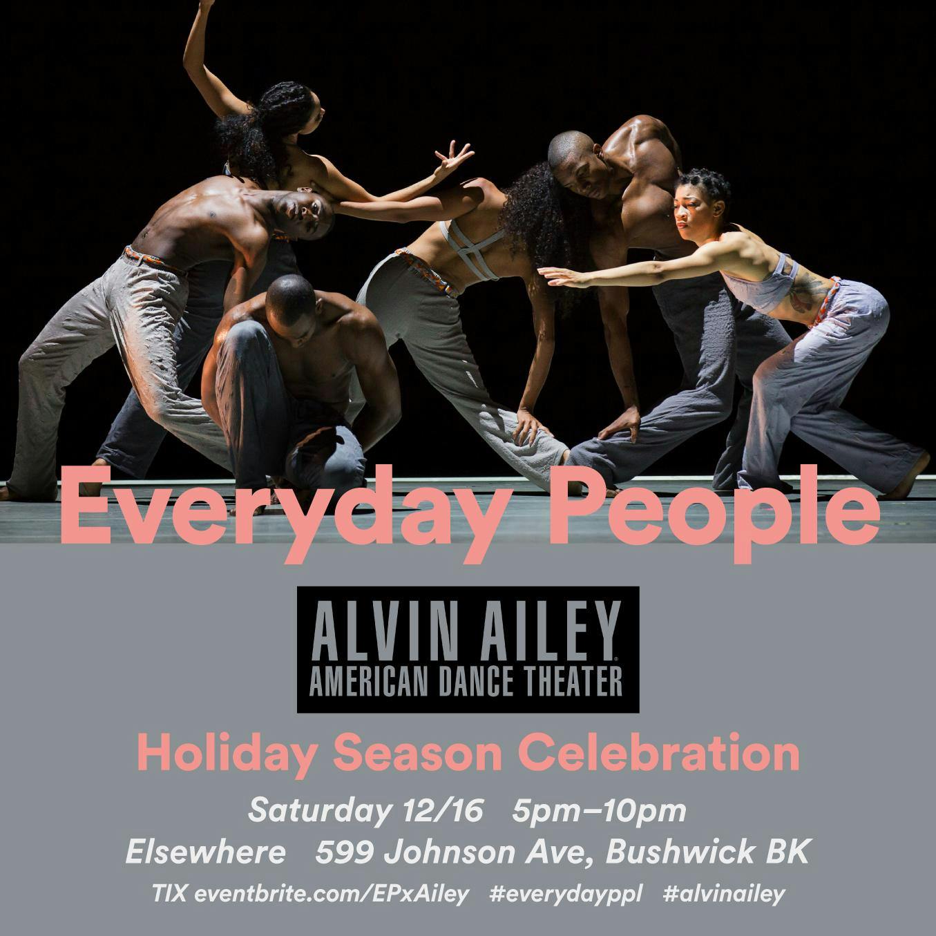 Everyday People x Alvin Ailey Holiday Celebration
