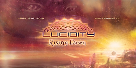 Santa Barbara: Lucidity Festival 2018 - Live Music & Art Camping Weekend primary image