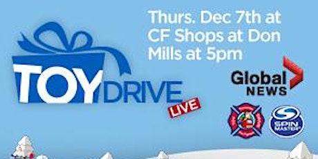 Global News and the Toronto Fire Fighters Present TOY DRIVE LIVE! primary image