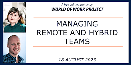 Managing Remote & Hybrid Teams - A free online seminar primary image