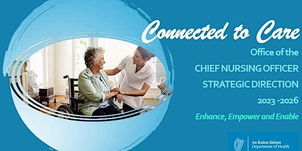 Chief Nursing Office Nursing And Midwifery Strategic Direction 2023 -2026: