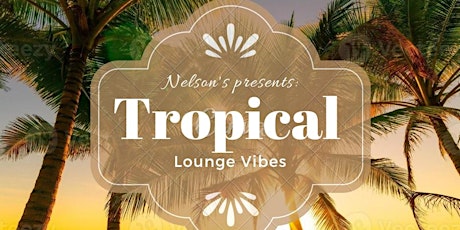 Tropical Lounge Vibes