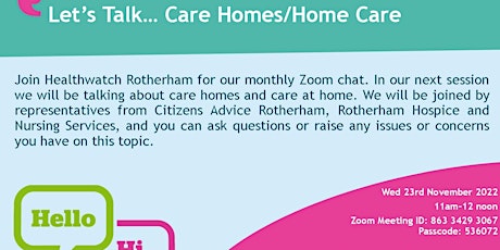 Healthwatch Rotherham - Let's Talk Care Homes and Home Care primary image