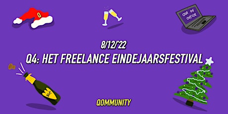 Hauptbild für Q4: Het Freelance Eindejaarsfestival