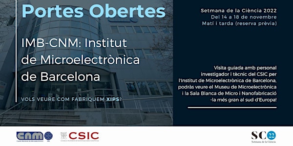 Portes Obertes IMB-CNM: Institut de Microelectrònica de Barcelona (dijous)