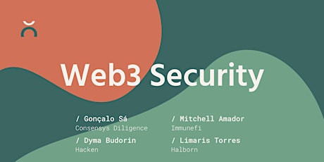 Web3 Security w/ Consensys Diligence, Immunefi, Hacken & Halborn