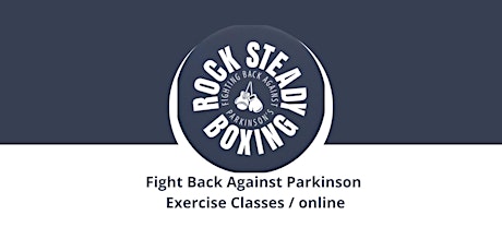 Rock Steady Boxing classes / Fighting back Parkinson