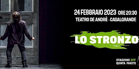 Lo Stronzo | Stagione OFF| PRENOTAZIONE