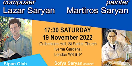 Lecture, Concert & Exhibition dedicated to Lazar Saryan and Martiros Saryan primary image