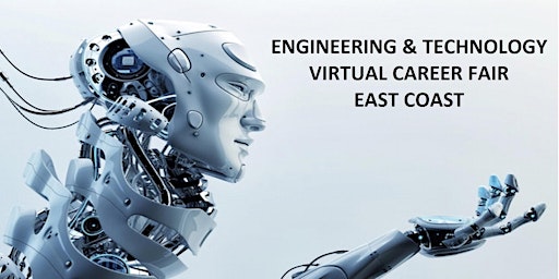 ENGINEERING & TECHNOLOGY VIRTUAL CAREER FAIR - FEBRUARY 23, 2023