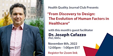 Health Quality Journal Club with Dr. Joseph Cafazzo