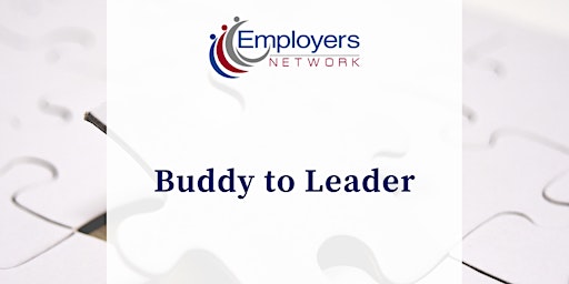 Buddy to Leader