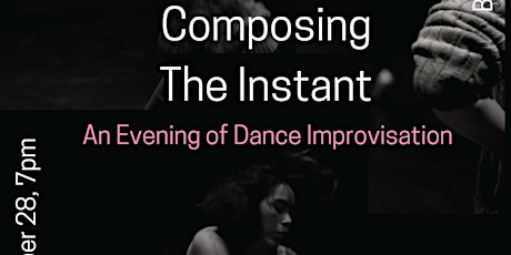 Composing the Instant: A Dance Performance by CSUSM Dance Ensemble Students primary image