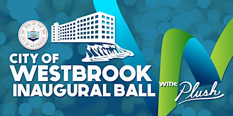 City of Westbrook Inaugural Ball