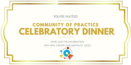Community of Practice Celebration Dinner