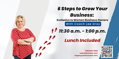 6 Steps to Grow Your Business: Exclusive to Women Business Owners
