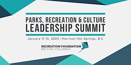 Parks, Recreation & Culture Leadership Summit at Harrison Hot Springs