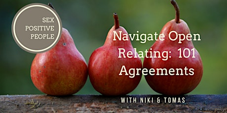 Navigate Open Relating: 101, Agreements primary image