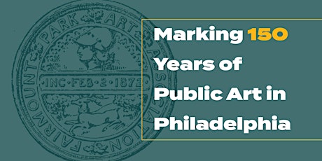 Hauptbild für Association for Public Art Annual Meeting: Marking 150 Years