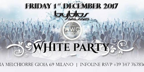 Byblos Milano - "World Wide Club" presenta il White Party