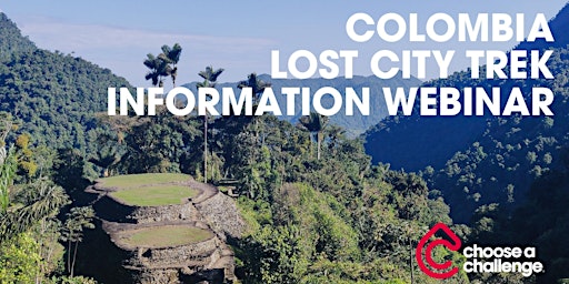 LAST CHANCE - Colombia Lost City Information Meeting