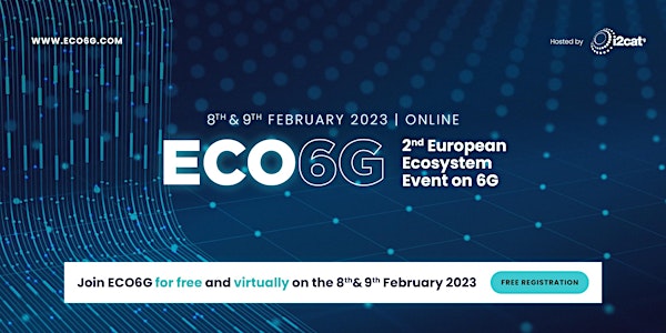 ECO6G - 2nd European Ecosystem Event on 6G