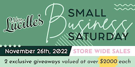 Miss Lucille's Small Business Saturday primary image