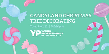 Candyland Christmas - YP Tree Decorating