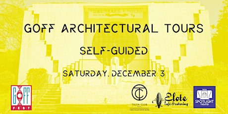 Goff Architectural Tours: Self-Guided Tour